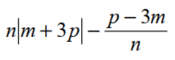 Evaluate each expression when m = -1, n = 4, and p = 5. -
