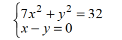 Evaluate each expression when m = 3, n = 1, and p = -2. -Solve the system of equations.   A)  {(-2, 2) , (2, -2) } B)  {(-2, -2) , (2, 2) } C)  {(-2, -2) , (2, -2) } D)  {(-2, 2) , (2, 2) }