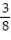 The sample space for tossing three fair coins is {HHH, HHT, HTH, HTT, THH, THT, TTH, TTT}. What is the probability of exactly two heads? A)    B)    C)  3 D)   