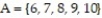 A probability experiment is conducted in which the sample space of the experiment is   Let event   . Assume that each outcome is equally likely. List the outcomes in   . Find P(   ) . A)  { 3, 4, 5, 11, 12, 13};   B)  { 3, 4, 5, 10, 11, 12, 13};   C)  { 11, 12, 13};   D)  { 6, 7, 8, 9, 10};  