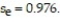 Construct a 95% confidence interval about the mean value of y, given x = -3.5,   = 2.097x - 0.552 and     A)  (-8.921,-6.862)  B)  (-12.142 ,-6.475)  C)  (-4.598 ,-1.986)  D)  (-10.367, -5.417) 