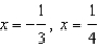 <strong>Find the real zeros of the following function if they exist. </strong> A) B) C) D) no real zeros E) None of these