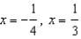<strong>Find the real zeros of the following function if they exist. </strong> A) B) C) D) no real zeros E) None of these