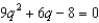 <strong>Solve the following equations using the quadratic formula. - </strong> A) B) C) D) E) None of these