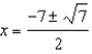 <strong>Solve the following equations using the quadratic formula. - </strong> A) B) C) D) E) None of these