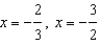 Solve the following equations. -  A)    B)    C)    D)    E)  None of these