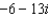 For the following expressions perform the indicated operations and simplify. Write the answers in   form. -  A)    B)    C)    D)    E)  None of these