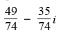 For the following expressions perform the indicated operations and simplify. Write the answers in   form. -  A)    B)    C)    D)  5 E)  None of these