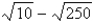 <strong>Simplify the expression. </strong> A) B) C) D) already simplified E) none of these