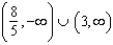Use the rational inequality   . -Use interval notation to represent the solution. A)    B)    C)    D)    E)  no solution