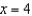 Use the rational inequality   . -Find any real boundary values. A)    B)    C)    D)    E)  none of these