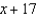 Use the remainder theorem to determine which, if any, of these binomials are factors of   A)    B)    C)    D)    E)  none of these