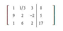 Use row operations to change the first entry in the first row to 1. Rewrite the matrix.   A)    B)    C)    D)    E)  none of these