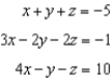 Represent the system of equations with an augmented matrix. Solve the system by rewriting the matrix in reduced row echelon form. -  A)    B)  ( 11, -22, 6)  C)    D)  infinitely many solutions E)  no solution