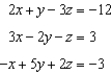 Use constant multiples of only the top equation to eliminate the variable y from the system of equations. Which system of two equations results?   A)    B)    C)    D)    E)  none of these