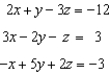 Solve the system of equations using elimination, if possible, and express the solution as an ordered triple. -  A)    B)    C)    D)  infinitely many solutions E)  no solution