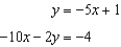 Solve the system using any method. -  A)  {2 , -4} B)  {-2 , 10} C)  {   } D)  infinitely many solutions E)  no solution