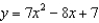 Change the function  So that its graph is shifted vertically down 15 units. A)    B)    C)    D)    E)  none of these