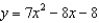 <strong>Change the function So that its graph is shifted vertically down 15 units.</strong> A) B) C) D) E) none of these