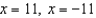<strong>Use the absolute value inequality . -Find the boundary values.</strong> A) B) C) D) E) none of these