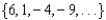 <strong>For all the problems in this set the domain is the set of positive integers. Find a formula for the nth term of the arithmetic sequence. - </strong> A) B) C) D) E) None of these