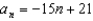 <strong>For all the problems in this set the domain is the set of positive integers. Find a formula for the nth term of the arithmetic sequence. - </strong> A) B) C) D) E) None of these