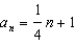 <strong>For all the problems in this set the domain is the set of positive integers. Each of the sequences is arithmetic. Find the formula for the nth term. -The 6th term is . The common difference is .</strong> A) B) C) D) E) None of these