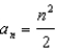 <strong>For all the problems in this set the domain is the set of positive integers greater than 0. Use roster notation to represent the range of the sequence. - </strong> A) B) C) D) E) None of these