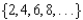 <strong>For all the problems in this set the domain is the set of positive integers greater than 0. Use roster notation to represent the range of the sequence. - </strong> A) B) C) D) E) None of these