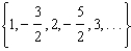 <strong>For all the problems in this set the domain is the set of positive integers greater than 0. Use roster notation to represent the range of the sequence. - </strong> A) B) C) D) E) None of these