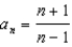 <strong>For all the problems in this set the domain is the set of positive integers greater than 0. Find a formula for the nth term of each sequence. - </strong> A) B) C) D) E) None of these
