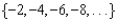 <strong>For all the problems in this set the domain is the set of positive integers greater than 0. -Use sigma notation to represent the partial sum of the first twelve terms of the sequence </strong> A) B) C) D) E) None of these
