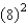 Evaluate:   A)  -64 B)  -81 C)  64 D)  81