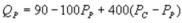 <strong>Suppose the daily demand for Coke and Pepsi in a small city are given by and whereQ<sub>C</sub> and Q<sub>P</sub> are the number of cans Coke and Pepsi sell, respectively, in thousands per day. P<sub>C</sub> and P<sub>P</sub> are the prices of a can of Coke and Pepsi, respectively, measured in dollars. The marginal cost is $0.45 per can. If P<sub>C</sub> = $0.6, what is Pepsi's demand function?</strong> A) B) C) D)