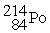  Which of the following nuclear changes does not represent alpha particle emission? A)     \rightarrow    B)     \rightarrow    C)     \rightarrow    D)     \rightarrow    