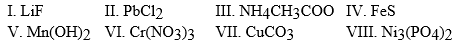 <strong>Which response includes all of the following compounds that are soluble in water, and no others? </strong> A) I, III, and VI B) II, IV, V, and VII C) III, IV, V, and VIII D) I, II, V, and VIII