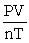The ideal gas equation cannot be written as ________. A)  PV = nRT B)  P =   C)  R =   D)  R =  