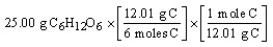 Which of the following is the correct  set-up  for the problem  How many moles of C are present in 25.00 grams of C<sub>6</sub>H<sub>12</sub>O<sub>6</sub>?  A)    B)    C)    D)   
