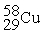 Place in the blank the letter of the correct response in each horizontal row of choices. -________ An atom of Cu containing an equal number of protons, neutrons and electrons A)    B)    C)    D )   