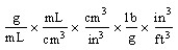 Which of the following unit conversion factors would change g/mL to lb/ft<sup>3</sup> ? A)    B)    C)    D)   