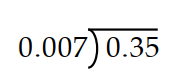 Divide. -   A)  50 B)  5 C)  0.5 D)  0.05