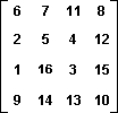 In the following two-person zero-sum game, the payoffs represent gains to the row player I and losses to column player II.   The maximin strategy of player I is: A)  to always play the first row. B)  to always play the second row. C)  to always play the third row. D)  to always play the fourth row.