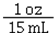 Which of the following is a correct conversion factor for converting fluid ounces to milliliters? A)    B)    C)    D)   