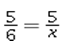 What is the value of x in   ? A)  32 B)  5 C)  12 D)  6