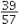 <strong>Which of the following is an equivalent fraction for   ?</strong> A)   B)   C)   D)   <div style=padding-top: 35px> 