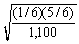 <strong>Use the following information for questions: Every student taking elementary statistics at a large university (1,100 students) participated in a class project by rolling a 6-sided die 100 times. Each individual student determined the proportion of his or her 100 rolls for which the result was a 1. The instructor plans to draw a histogram of the 1,100 sample proportions.  -What will be the approximate standard deviation for the 1,100 sample proportions?</strong> A)   B)   C)   D)   <div style=padding-top: 35px> 