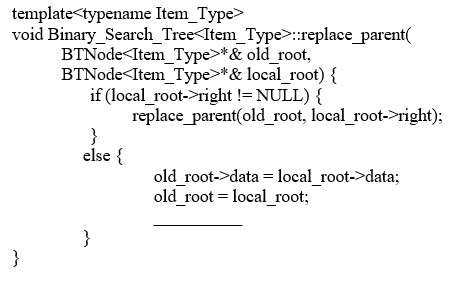 Enable the replace_parent function to maintain a connection to the subtree originally pointed to by local_root, by using the line __________.   