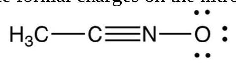  The formal charges on the nitrogen and oxygen in the following structures are, respectively   A)   +1,-1  B)   0,-1  C)   +1,0  D)  0,0 