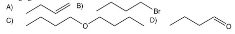 <strong>Consider the conversion of 1-butanol to each of the compounds shown below. In which conversion is an oxidizing agent needed? </strong> A) \mathrm{CH}_{3} \mathrm{CH}_{2} \mathrm{CH}=\mathrm{CH}_{2} B) \mathrm{CH}_{3} \mathrm{CH}_{2} \mathrm{CH}_{2} \mathrm{CH}_{2} \mathrm{Br} C) \left(\mathrm{CH}_{3} \mathrm{CH}_{2} \mathrm{CH}_{2} \mathrm{CH}_{2}\right)_{2} \mathrm{O} D) \mathrm{CH}_{3} \mathrm{CH}_{2} \mathrm{CH}_{2} \mathrm{CH}=\mathrm{O}