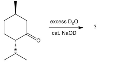  What would result from treating (-) -menthone with basic  \mathrm{D}_{2} \mathrm{O}  ?     A)     B)     C)     D)  more than one of these is formed 